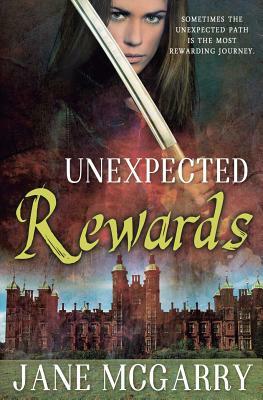 Unexpected Rewards by Jane McGarry