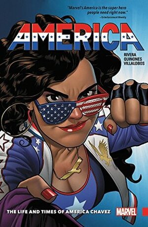 America, Vol. 1: The Life and Times of America Chavez by Gabby Rivera, Joe Quiñones