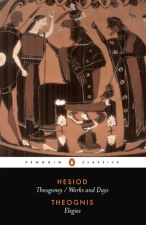 Theogony and Works and Days / Elegies by Theognis, Hesiod