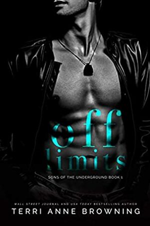 Off-Limits by Terri Anne Browning