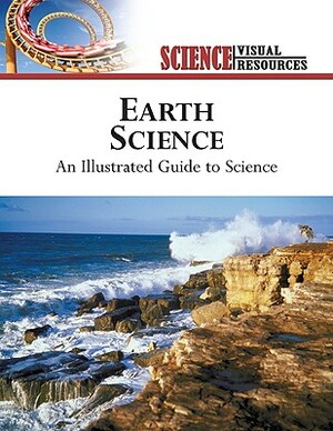 Earth Science: An Illustrated Guide to Science by Diagram Group