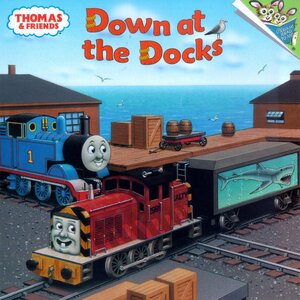 Down at the Docks by Wilbert Awdry
