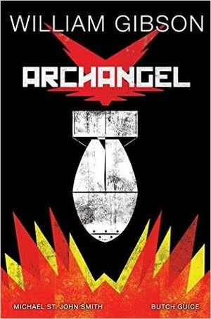Archangel by Jackson Butch Guice, William Gibson, Michael St. John Smith