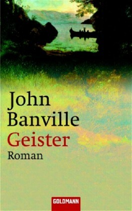 Geister by Christa Schuenke, John Banville