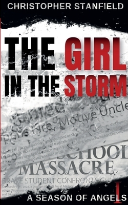 The Girl in the Storm by Christopher Stanfield