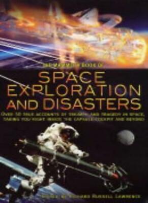 The Mammoth Book of Space Exploration and Disasters by Richard Russell Lawrence