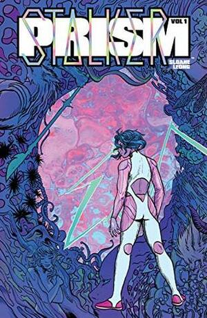 Prism Stalker Vol. 1 by Sloane Leong