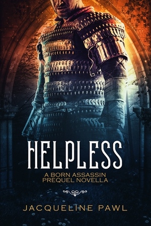 Helpless by Jacqueline Pawl