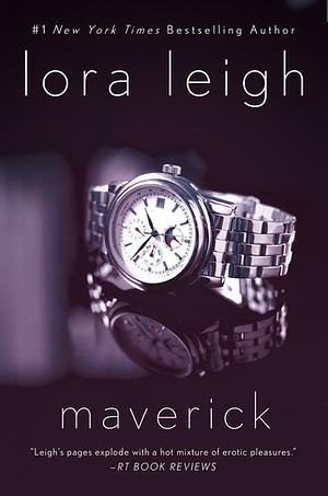 Maverick by Lora Leigh