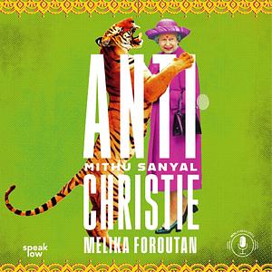 Antichristie by Mithu Sanyal