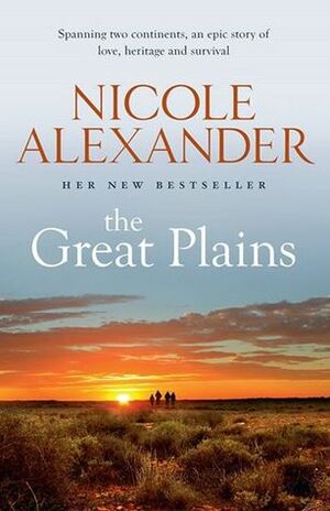 The Great Plains by Nicole Alexander