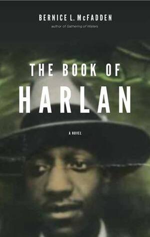 The Book of Harlan by Bernice L. McFadden