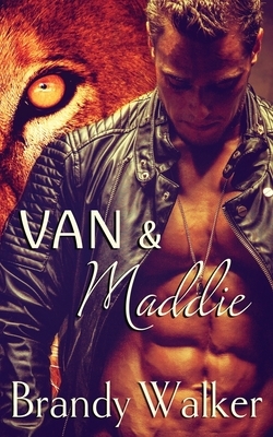 Van & Maddie by Brandy Walker