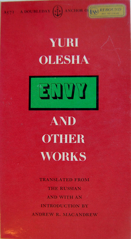 Envy, and Other Works by Yury Olesha, Andrew R. MacAndrew