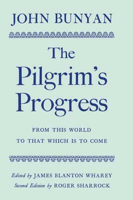 The Pilgrim's Progress by John Bunyan, Roger Sharrock