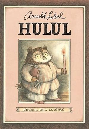 Hulul by Arnold Lobel