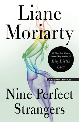 Nine Perfect Strangers by Liane Moriarty