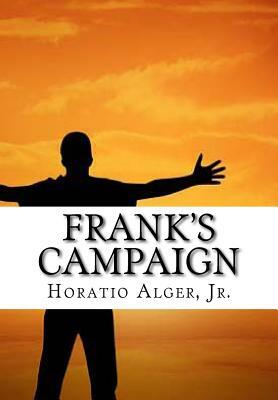 Frank's Campaign by Horatio Alger