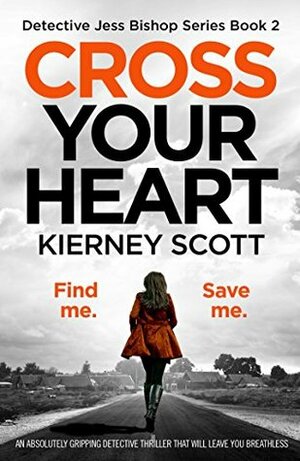 Cross Your Heart by Kierney Scott