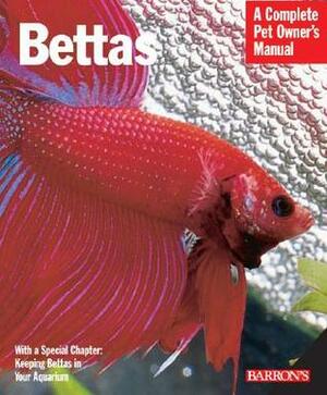 Bettas: Everything about History, Care, Nutrition, Handling, and Behavior by Robert J. Goldstein