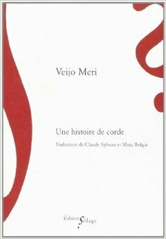 Une histoire de corde by Veijo Meri