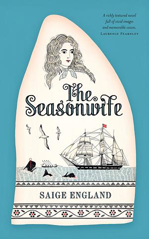 The Seasonwife by Saige England