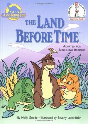 The Land Before Time by Beverly Lazor-Bahr, Molly Goode