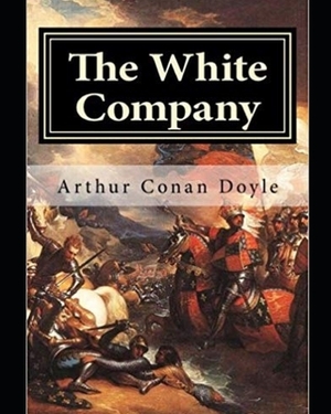 The White Company by Arthur Conan Doyle