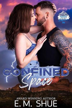 Confined Space by E.M. Shue