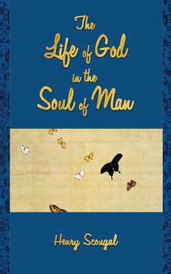 The Life of God in the Soul of Man by Henry Scougal