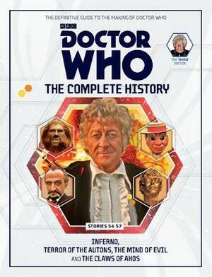 Doctor Who: The Complete History - Stories 54-57 Inferno, Terror of the Autons, The Mind of Evil and The Claws of Axos by John Ainsworth