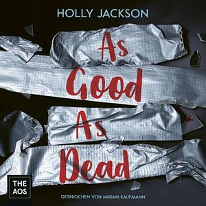 As Good as Dead by Holly Jackson