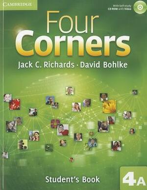 Four Corners Level 4 Student's Book a with Self-Study CD-ROM by David Bohlke, Jack C. Richards