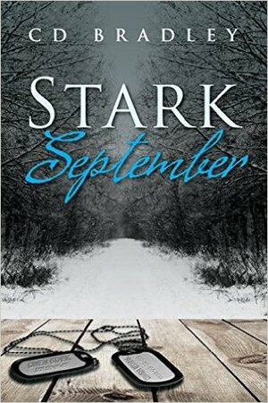 Stark September by C.D. Bradley