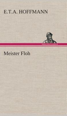 Meister Floh by E.T.A. Hoffmann