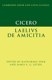 Laelius De Amicitia by Marcus Tullius Cicero