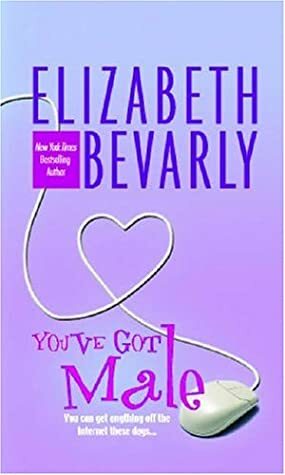 You've Got Male by Elizabeth Bevarly