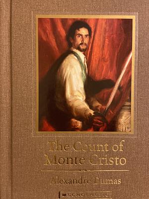 The Count of Monte Cristo by Alexandre Dumas