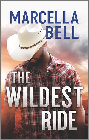 The Wildest Ride by Marcella Bell