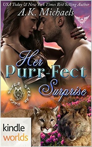 Her Purr-Fect Surprise by A.K. Michaels