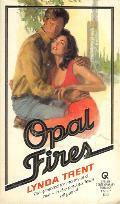 Opal Fires by Lynda Trent