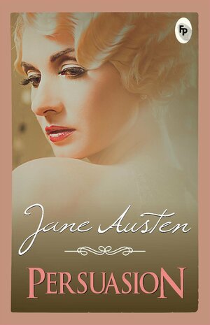 Persuasion by Jane Austen