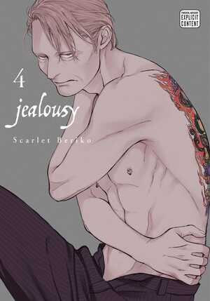 Jealousy, Vol. 4 by Scarlet Beriko