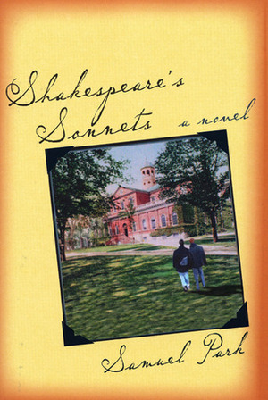 Shakespeare's Sonnets by Samuel Park