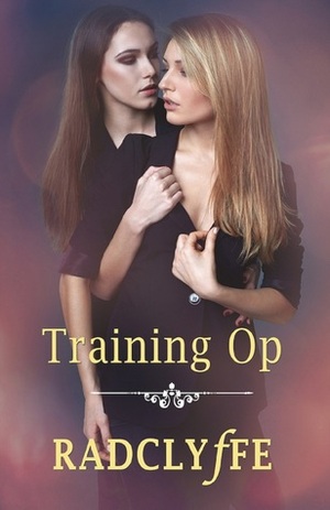 Training Op by Radclyffe