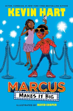 Marcus Makes It Big by Geoff Rodkey, Kevin Hart