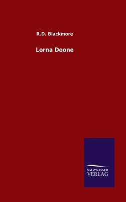 Lorna Doone by R.D. Blackmore