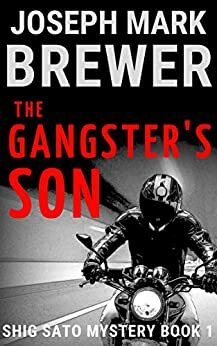 The Gangster's Son by Joseph Mark Brewer