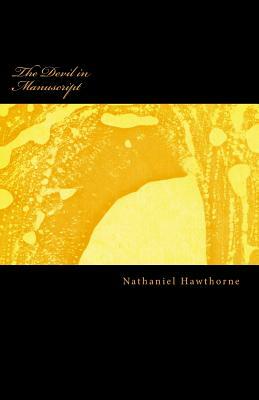 The Devil in Manuscript by Nathaniel Hawthorne