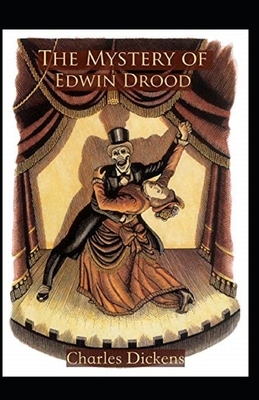 The Mystery of Edwin Drood Annotated by Charles Dickens